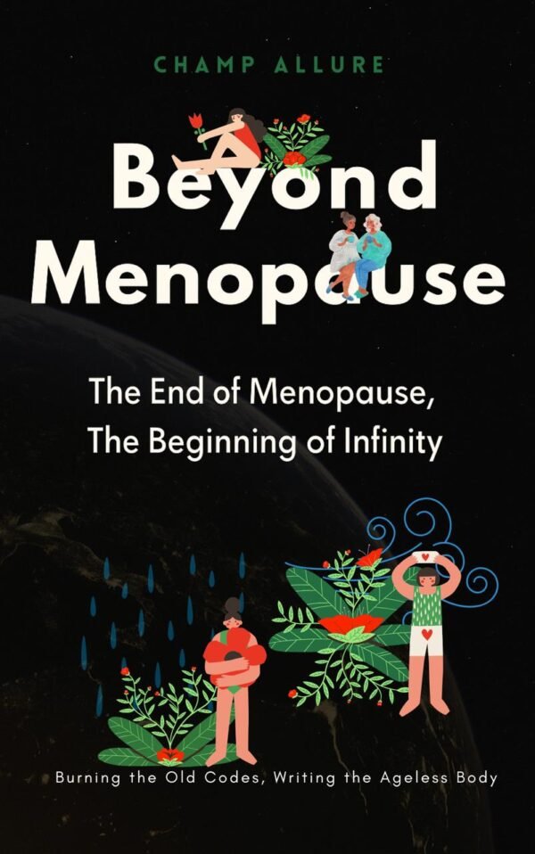 Beyond Menopause
