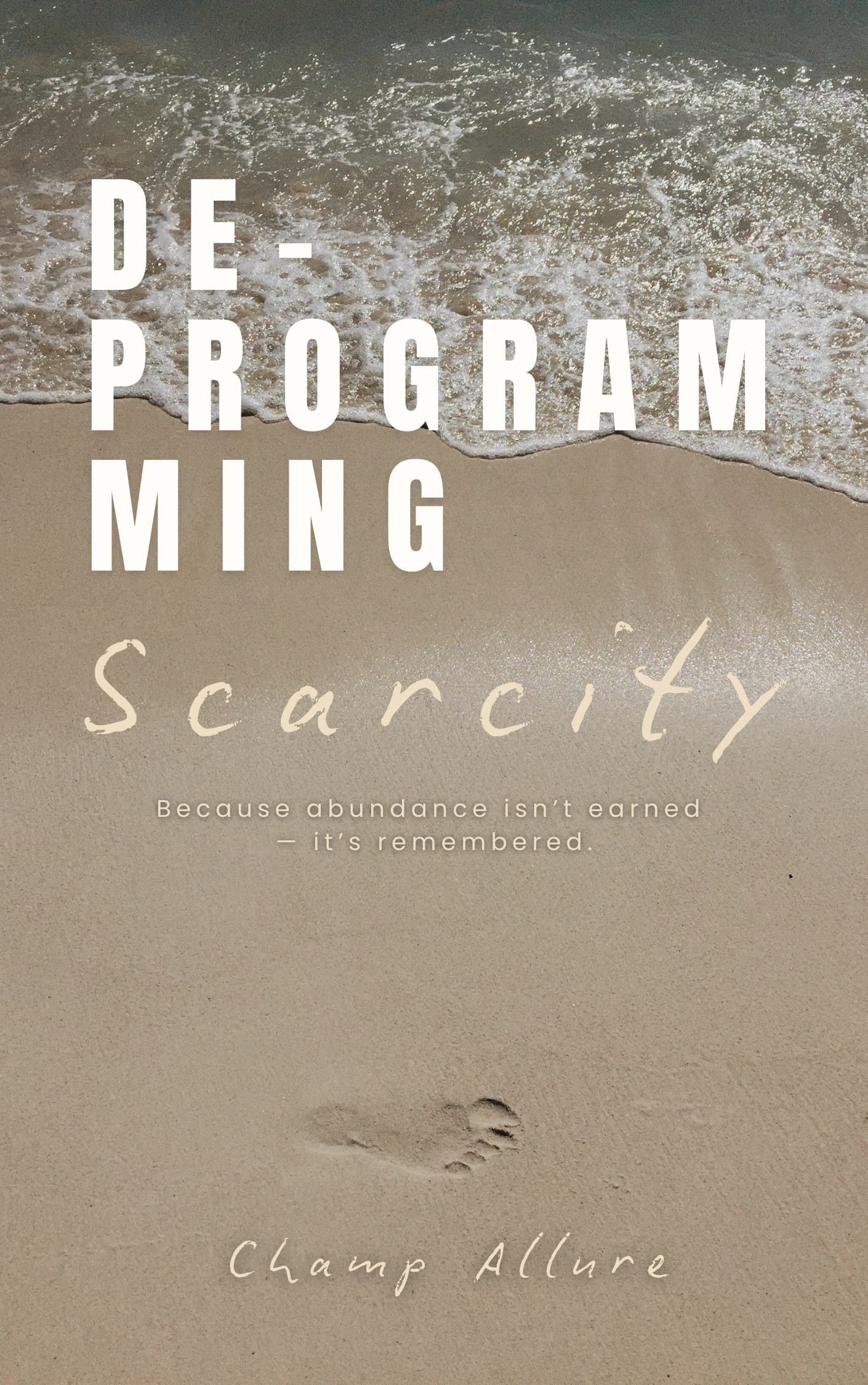 Deprogramming Scarcity