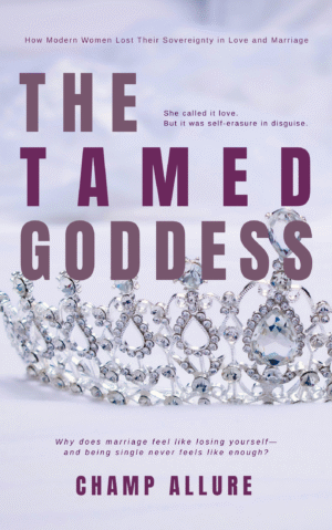 The Tamed Goddess